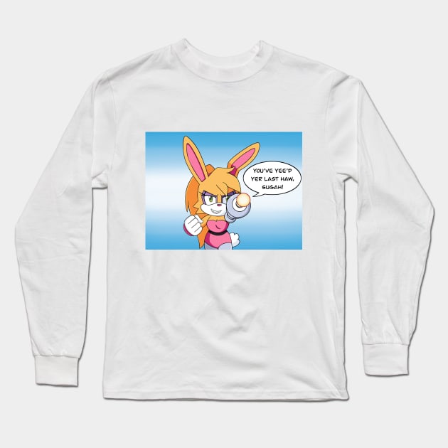 You've Yee'd Yer Last Haw, Sugah! Long Sleeve T-Shirt by Firestorm Fox